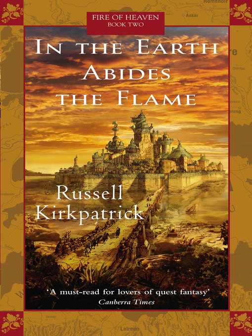 Title details for In the Earth Abides the Flame by Russell Kirkpatrick - Wait list